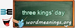 WordMeaning blackboard for three kings' day